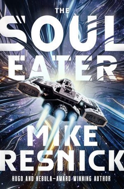The Soul Eater, Mike Resnick - Ebook - 9781504099387