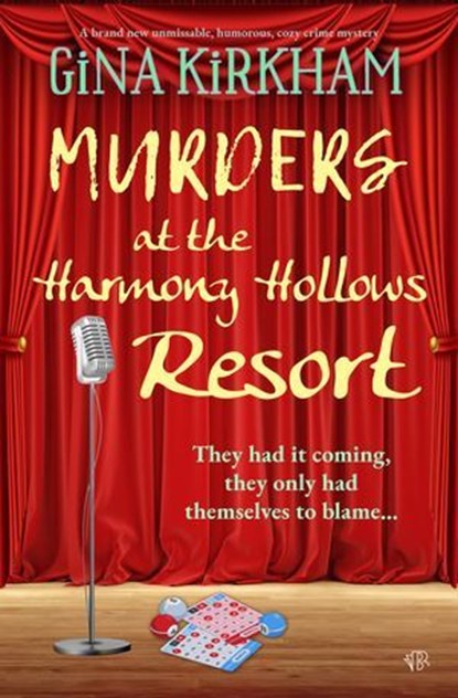 Murders at the Harmony Hollows Resort, Gina Kirkham - Ebook - 9781504099592