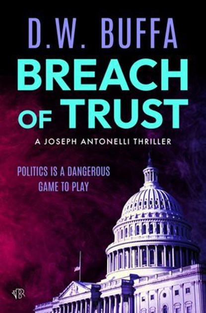 Breach of Trust, D. W. Buffa - Ebook - 9781504099615