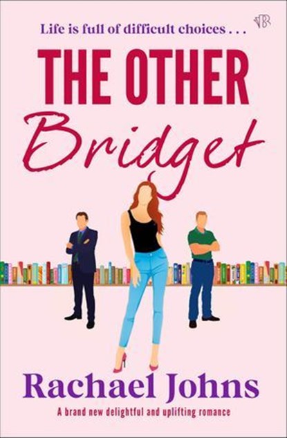 The Other Bridget, Rachael Johns - Ebook - 9781504099882