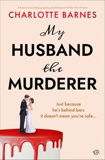 My Husband the Murderer, Charlotte Barnes - Ebook - 9781504099974