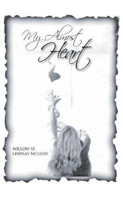 My Almost Heart, SE,  Willow - Paperback - 9781504313650