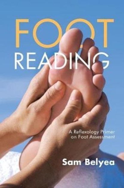 Foot Reading, Sam Belyea - Paperback - 9781504388092