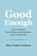 Good Enough, Kim Foster Carlson - Paperback - 9781504395991