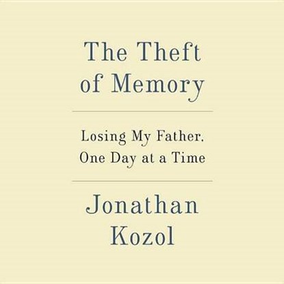 The Theft of Memory, KOZOL,  Jonathan - Overig - 9781504616584