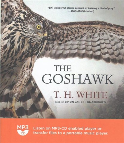 The Goshawk, T. H. White - AVM - 9781504641050