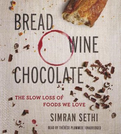 Bread, Wine, Chocolate, SETHI,  Simran - AVM - 9781504645164