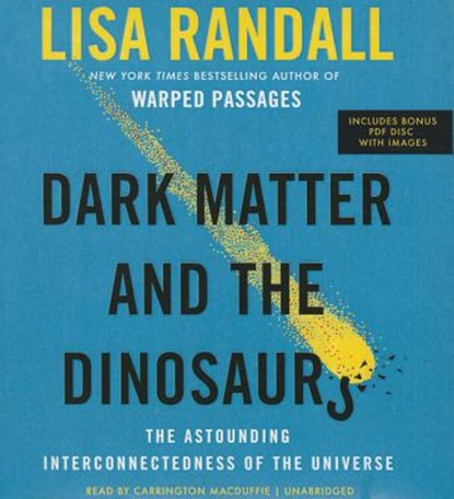 Dark Matter and the Dinosaurs, RANDALL,  Lisa - AVM - 9781504645201