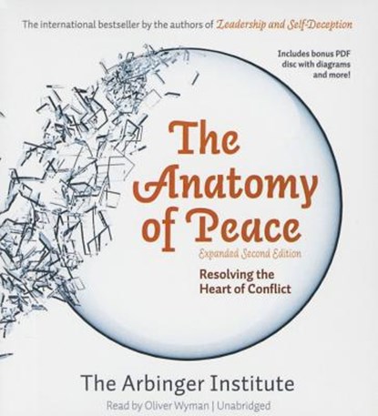 The Anatomy of Peace, Expanded Second Edition, ARBINGER INSTITUTE,  The - AVM - 9781504677141