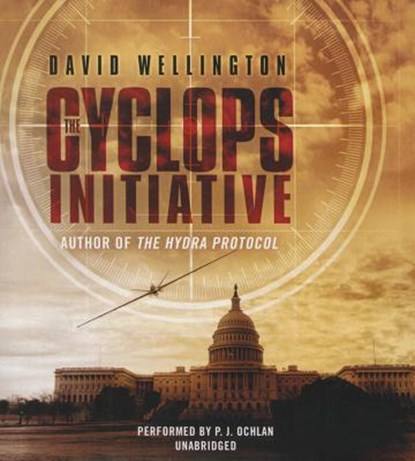 The Cyclops Initiative, WELLINGTON,  David - AVM - 9781504694490