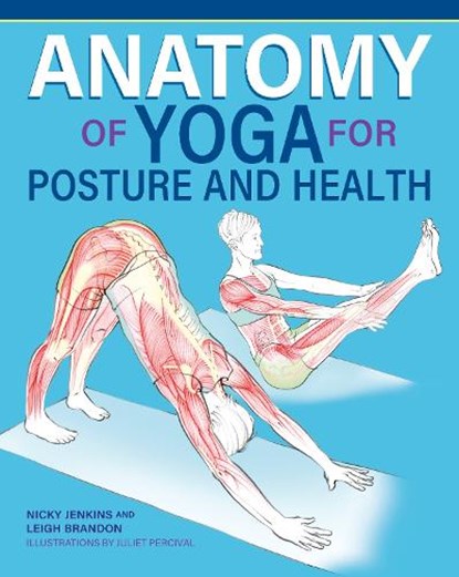 Anatomy of Yoga for Posture and Health, Nicky Jenkins - Paperback - 9781504801508