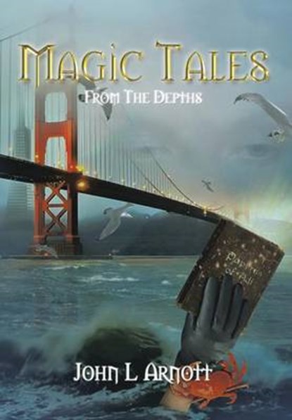 Magic Tales, ARNOTT,  John L. - Gebonden - 9781504907170