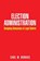 Election Administration, Carl W Dundas - Overig - 9781504940344