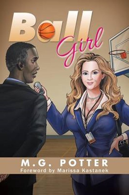 Ball Girl, POTTER,  M. G. - Paperback - 9781504973496
