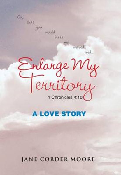 Enlarge My Territory, MOORE,  Jane Corder - Gebonden - 9781504977005