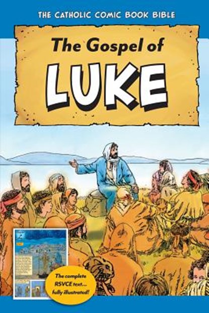 The Catholic Comic Book Bible: Gospel of Luke, Tan Books - Paperback - 9781505110135