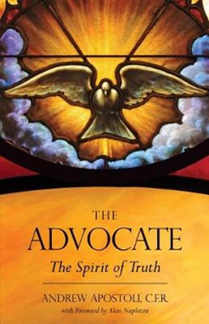 ADVOCATE, Andrew Apostoli Cfr - Paperback - 9781505110456