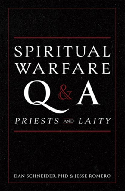 Spiritual Warfare Q and A: For Priests and Laity, Dan Schneider - Gebonden - 9781505133462