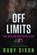 Off Limits: A Bedlam Butchers MC Romance, Ruby Dixon - Paperback - 9781505311761