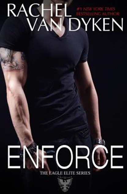Enforce, Rachel Van Dyken - Paperback - 9781505407778