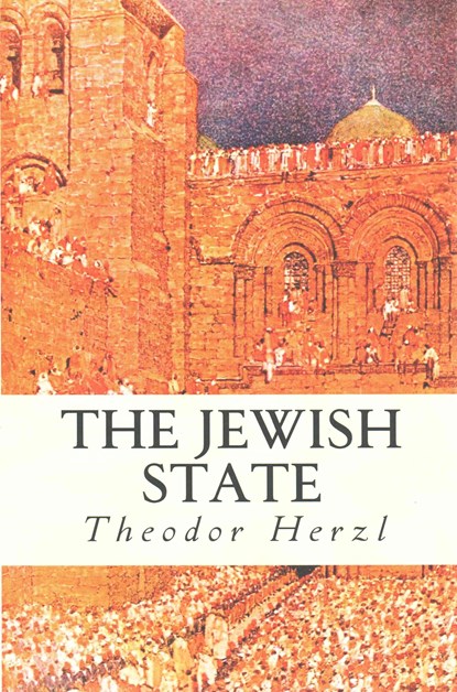 The Jewish State, Theodor Herzl - Paperback - 9781505646764