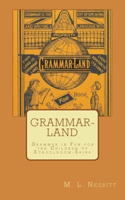 Grammar-Land, M L Nesbitt - Paperback - 9781505874822