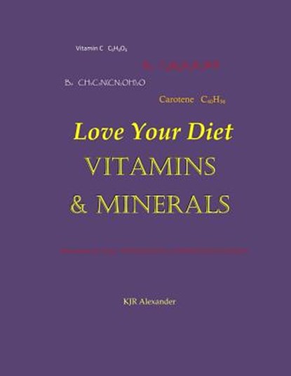 Vitamins & Minerals, K. J. R. Alexander - Paperback - 9781506082202