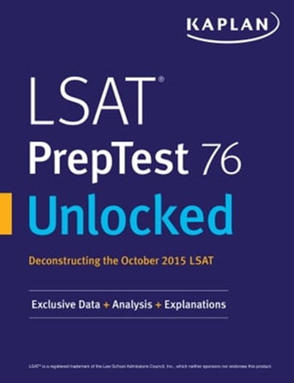 LSAT PrepTest 76 Unlocked, Kaplan Test Prep - Ebook - 9781506213927