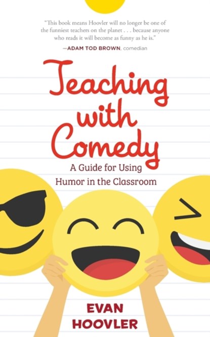 Teaching with Comedy, Evan Hoovler - Paperback - 9781506258140