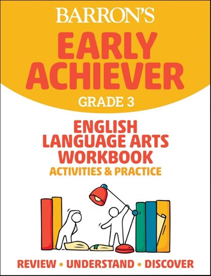 Barron's Early Achiever: Grade 3 English Language Arts Workbook Activities & Practice, Barron's Educational Series - Paperback - 9781506281544