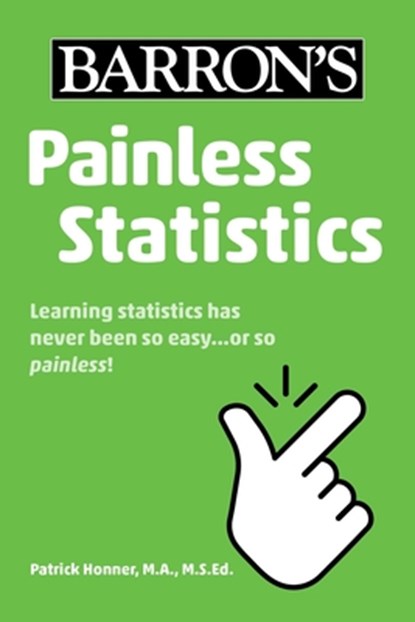 Painless Statistics, Patrick Honner - Paperback - 9781506281582