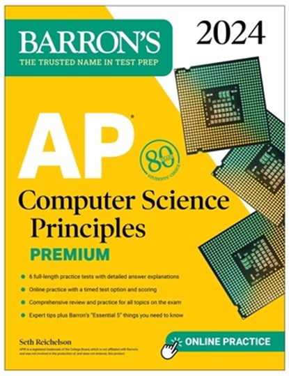 AP Computer Science Principles Premium, 2024:  6 Practice Tests + Comprehensive Review + Online Practice, Seth Reichelson - Paperback - 9781506287751