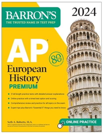 AP European History Premium, 2024: 5 Practice Tests + Comprehensive Review + Online Practice, Seth A. Roberts - Paperback - 9781506287775