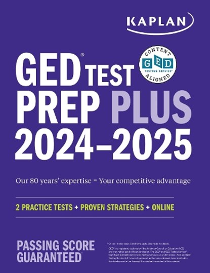 GED Test Prep Plus 2024-2025: Includes a Diagnostic Pretest, 2 Full Length Practice Tests, 1000+ Practice Questions, and 60+ Online Videos, Caren Van Slyke - Paperback - 9781506290447