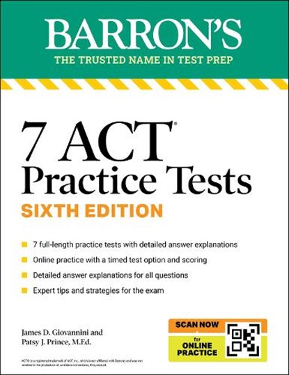 7 ACT Practice Tests, Sixth Edition + Online Practice, Barron's Educational Series ; Patsy J. Prince ; James D. Giovannini - Paperback - 9781506291529