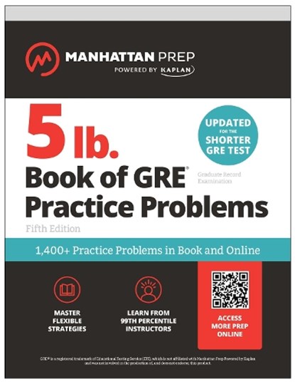 5 lb. Book of GRE Practice Problems: 1,400+ Practice Problems in Book and Online (Manhattan Prep 5 lb), Manhattan Prep - Paperback - 9781506295305