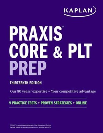 Praxis Core and PLT Prep, Kaplan Test Prep - Ebook - 9781506296050