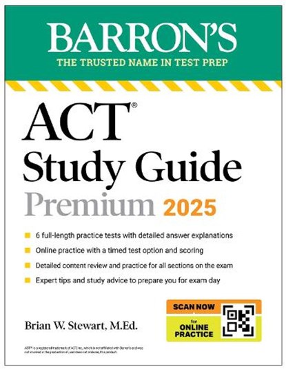 ACT Study Guide Premium, 2025: 6 Practice Tests + Comprehensive Review + Online Practice, Barron's Educational Series ; Brian Stewart - Paperback - 9781506296098