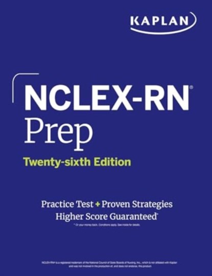 NCLEX-RN Prep, Twenty-sixth Edition (2025): Includes 1 Full Length Practice Test + Proven Strategies, Kaplan Nursing - Paperback - 9781506296128