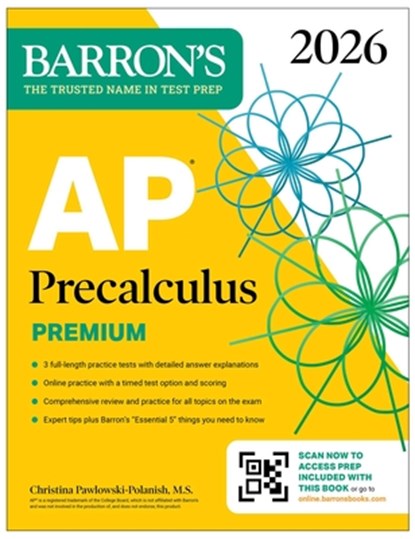 AP Precalculus Premium, 2026: Prep Book with 3 Practice Tests + Comprehensive Review + Online Practice, Barron's Educational Series ; Christina Pawlowski-Polanish - Paperback - 9781506296760