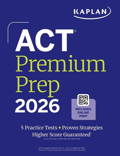 Act Premium Prep 2026: Includes 5 Full Length Practice Tests, 100s of Practice Questions + 1 Year Access to Online Quizzes and Video Instruction, Kaplan Test Prep - Paperback - 9781506297583