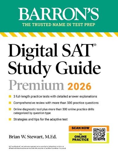 Digital SAT Study Guide Premium, 2026: 4 Practice Tests + Comprehensive Review + Online Practice, Barron's Educational Series ; Brian W. Stewart - Paperback - 9781506297637