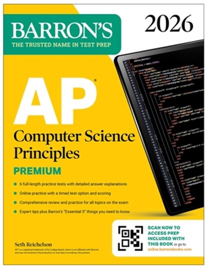 AP Computer Science Principles Premium, 2026: Prep Book with 6 Practice Tests + Comprehensive Review + Online Practice, Barron's Educational Series ; Seth Reichelson - Paperback - 9781506297668