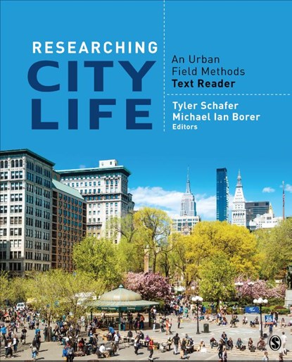 Researching City Life, Tyler S. Schafer ; Michael Ian Borer - Paperback - 9781506355436