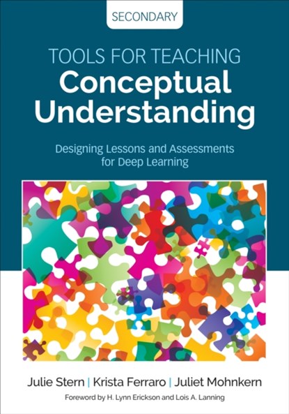Tools for Teaching Conceptual Understanding, Secondary, Julie Stern ; Krista Ferraro ; Juliet Mohnkern - Paperback - 9781506355702