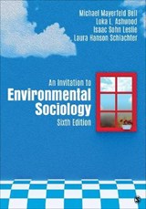 An Invitation to Environmental Sociology - BELL,  Michael Mayerfeld ; Ashwood, Loka L. - 9781506366012