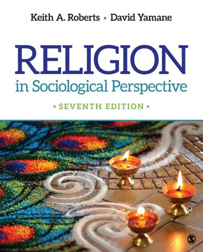 Religion in Sociological Perspective, ROBERTS,  Keith A. ; Yamane, David A. - Paperback - 9781506366067