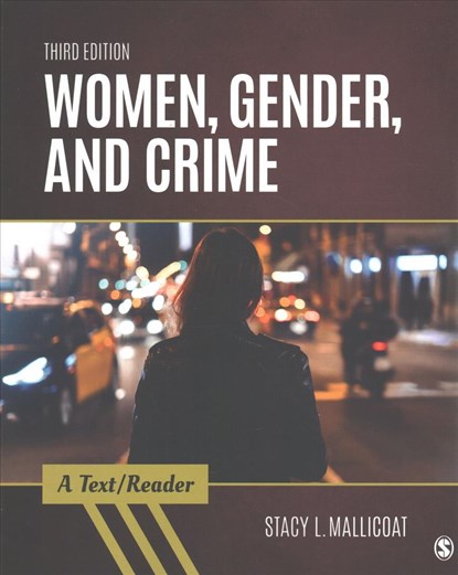 Women, Gender, and Crime, Stacy L. Mallicoat - Paperback - 9781506366869