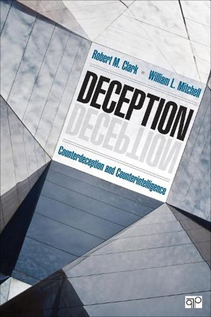 Deception, CLARK,  Robert M. ; Mitchell, William L. - Paperback - 9781506375236