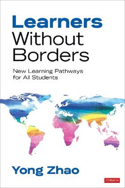 Learners Without Borders, Yong Zhao - Paperback - 9781506377353